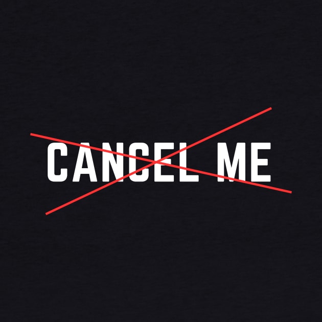 Cancel me by C-Dogg